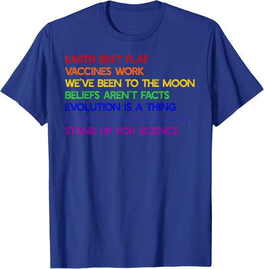 EARTH ISN'T FLAT STAND UP FOR SCIENCE REAL Earth Day Meme T-Shirt - T-Shirt | Royal