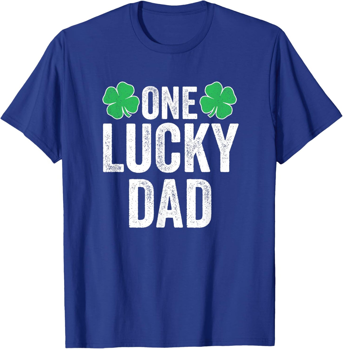 One Lucky Dad Shirt Men Father St Patricks Day Dad T-Shirt - T-Shirt | Royal