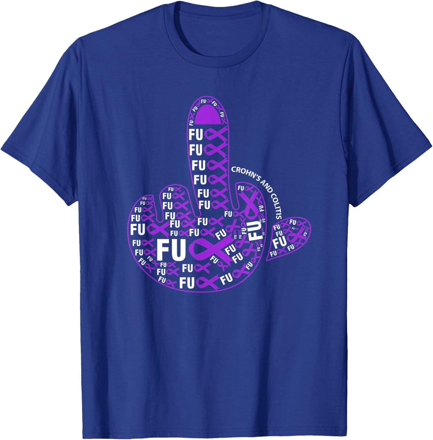 Fuck CROHN'S AND COLITIS Middle finger ribbon T-Shirt - T-Shirt | Royal