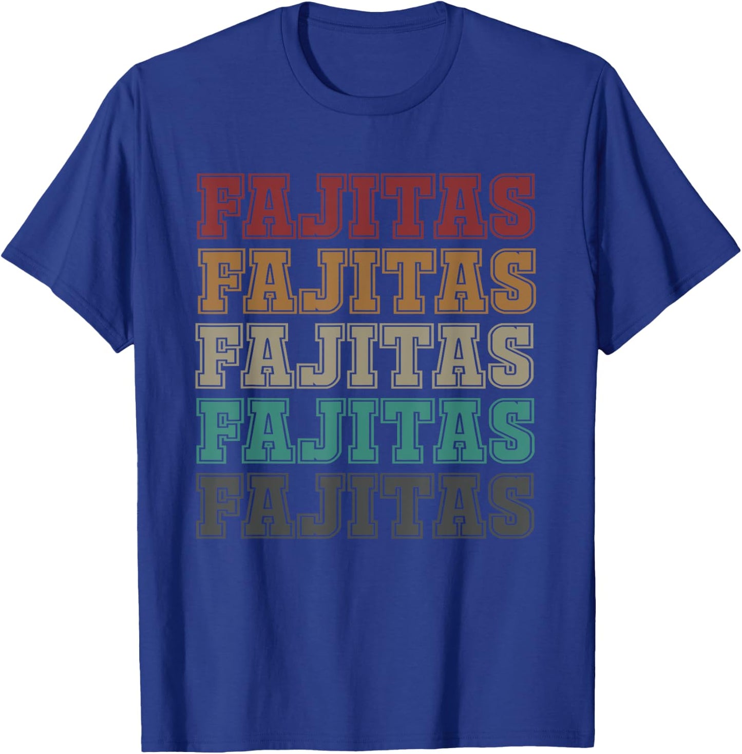 Great Fajita Design For Cinco De Mayo Mexico Lovers T-Shirt - T-Shirt | Royal