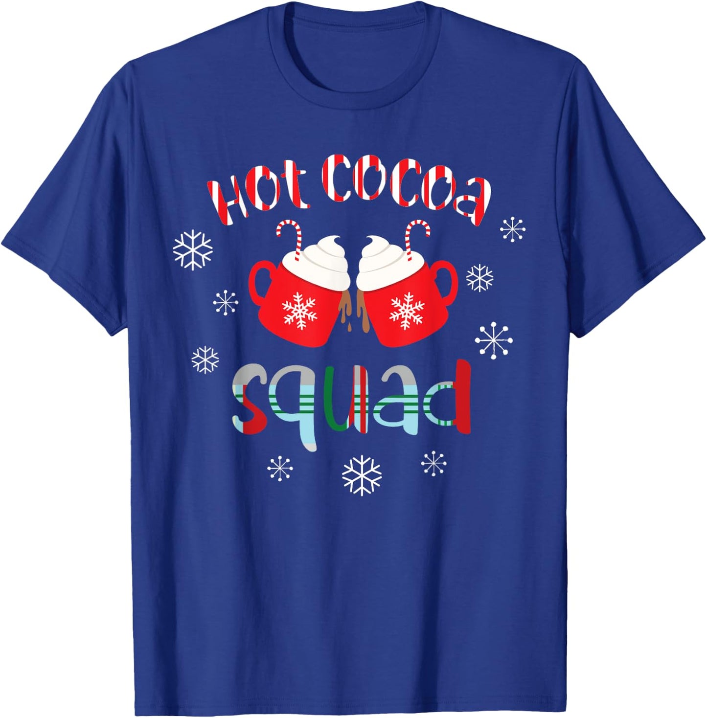 Hot Cocoa Squad Family Christmas T Shirt T-Shirt - T-Shirt | Royal