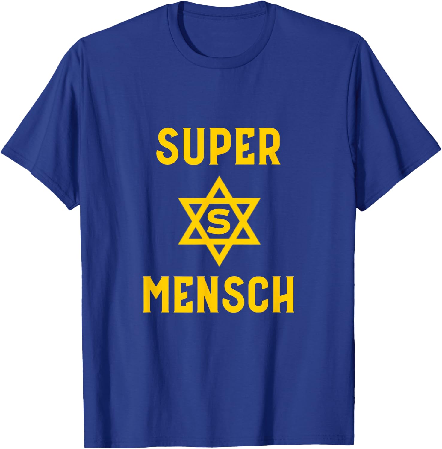 Super Mensch Yiddish Jewish Hanukkah Father's Day Husband T-Shirt - T-Shirt | Royal