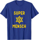 Super Mensch Yiddish Jewish Hanukkah Father's Day Husband T-Shirt - T-Shirt | Royal
