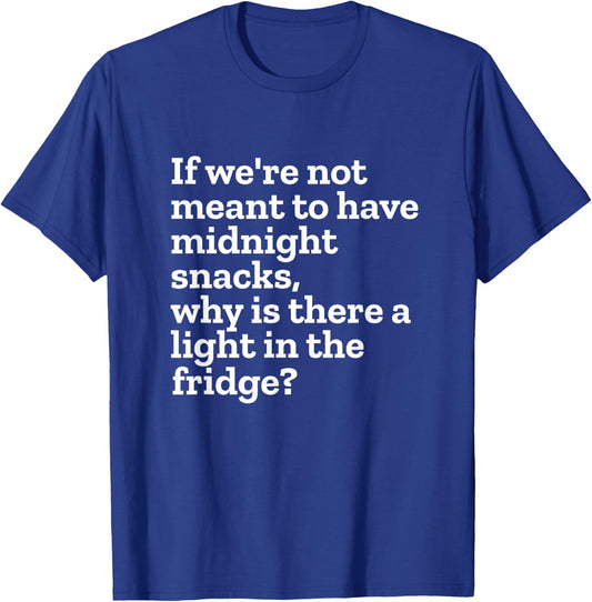Funny Midnight Snack T-Shirt - T-Shirt | Royal