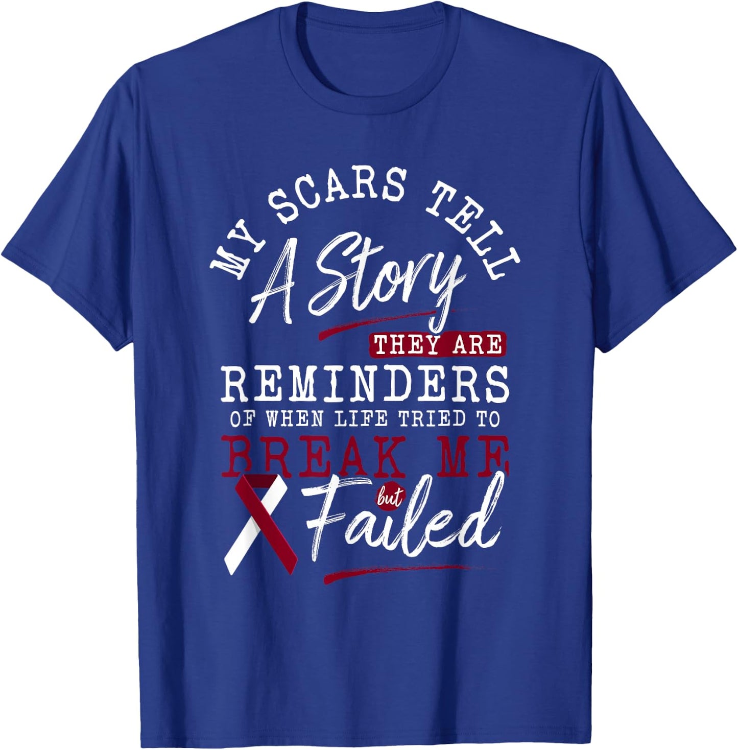 My Scars Tell a Story - Throat Head & Neck Cancer Awareness T-Shirt - T-Shirt | Royal