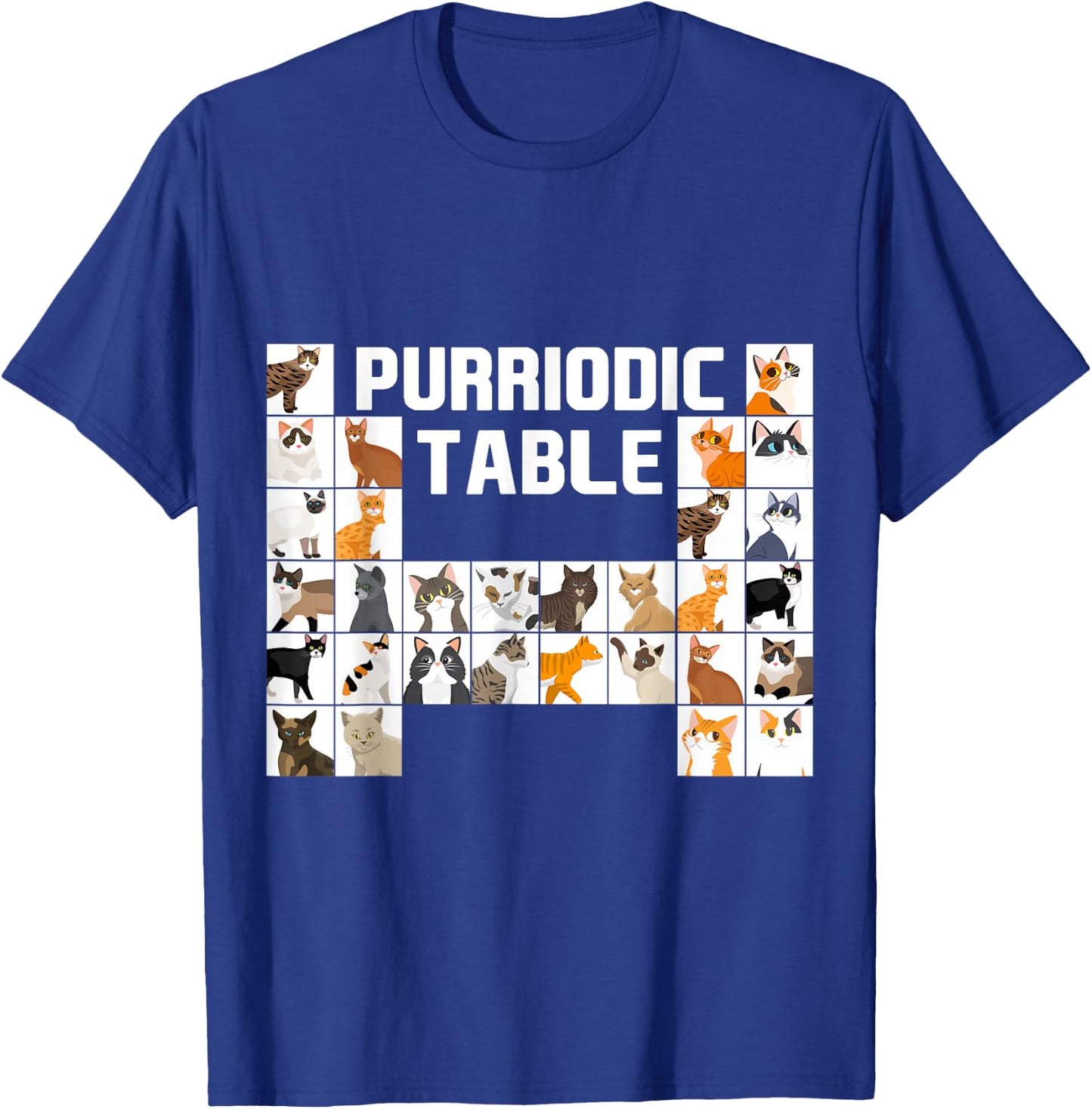 Purriodic Table Cat Science Funny Periodic Table Science T-Shirt - T-Shirt | Royal
