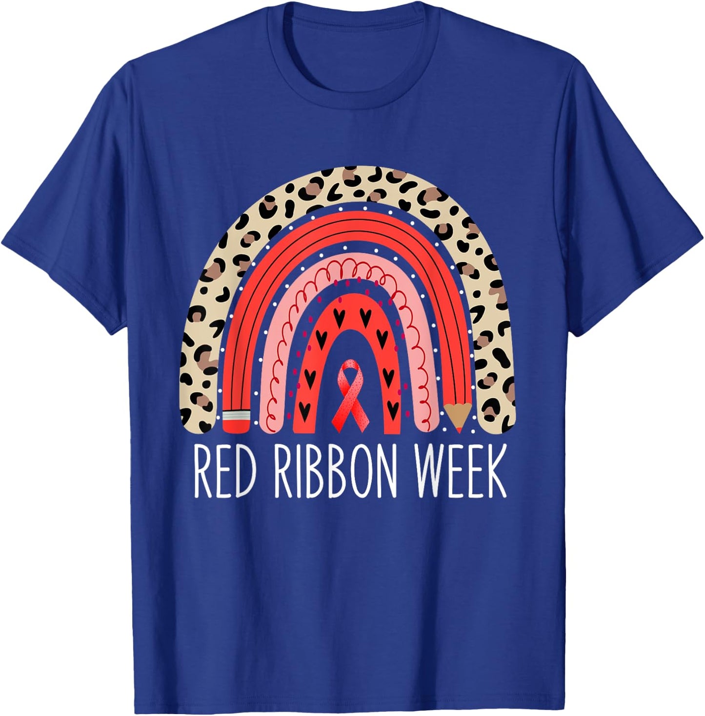 We Wear Red for Red Ribbon Week Awareness Rainbow T-Shirt - T-Shirt | Royal