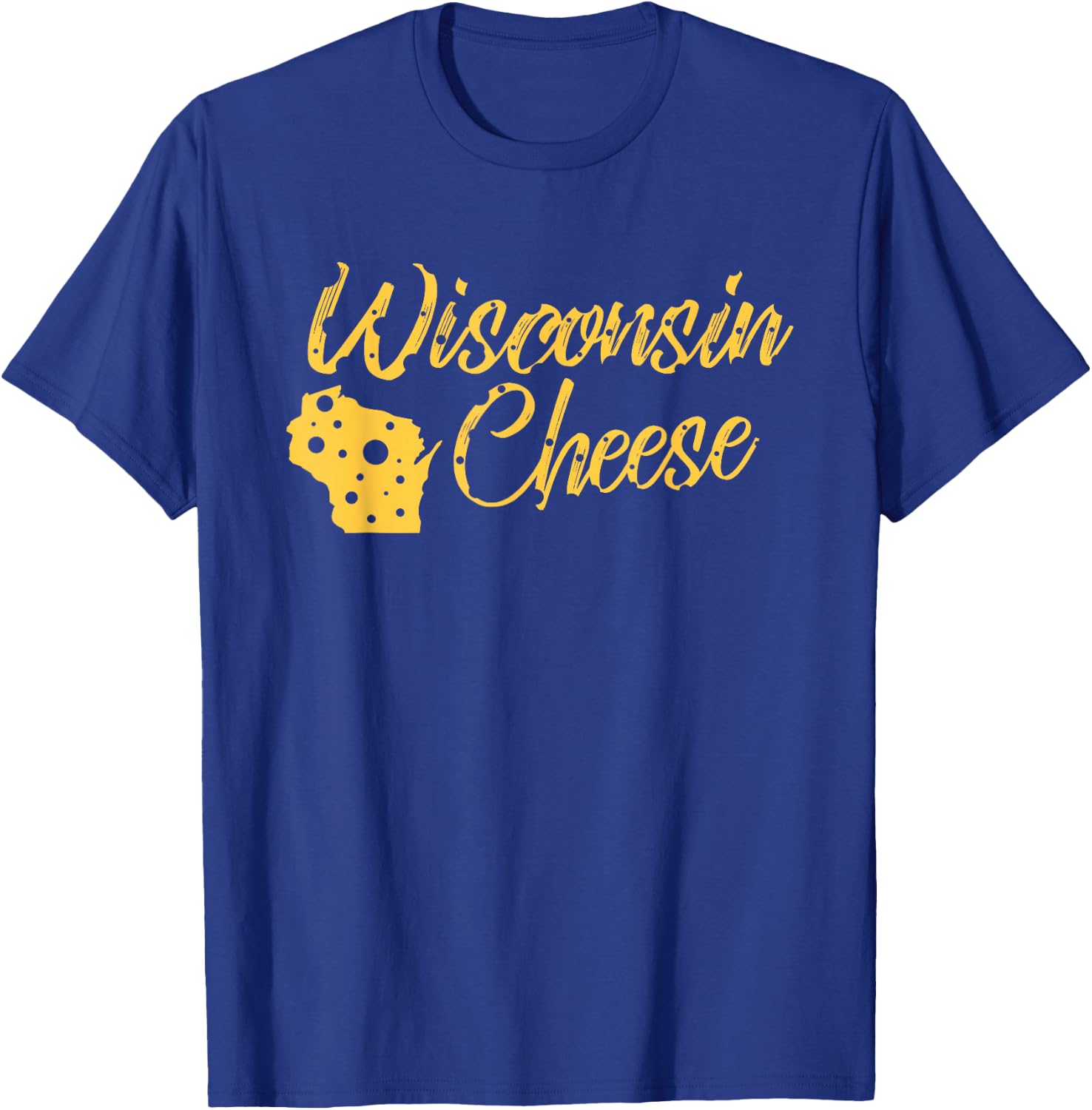 Wisconsin Cheese Dairy Industry Cheesehead Pride Humor Shirt T-Shirt - T-Shirt | Royal