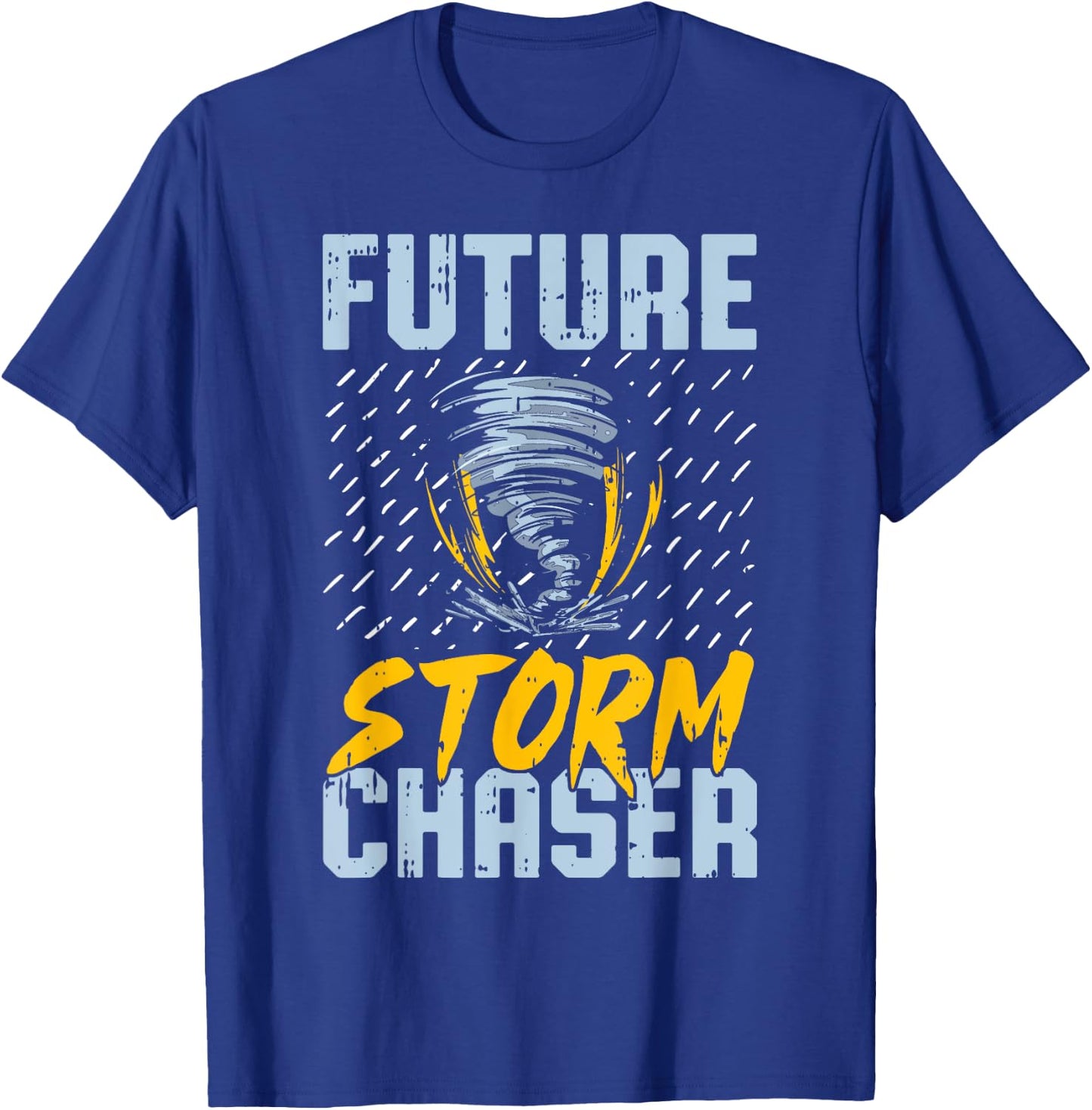 Future Storm Chaser - Funny Meteorologist Storm Hunter T-Shirt - T-Shirt | Royal