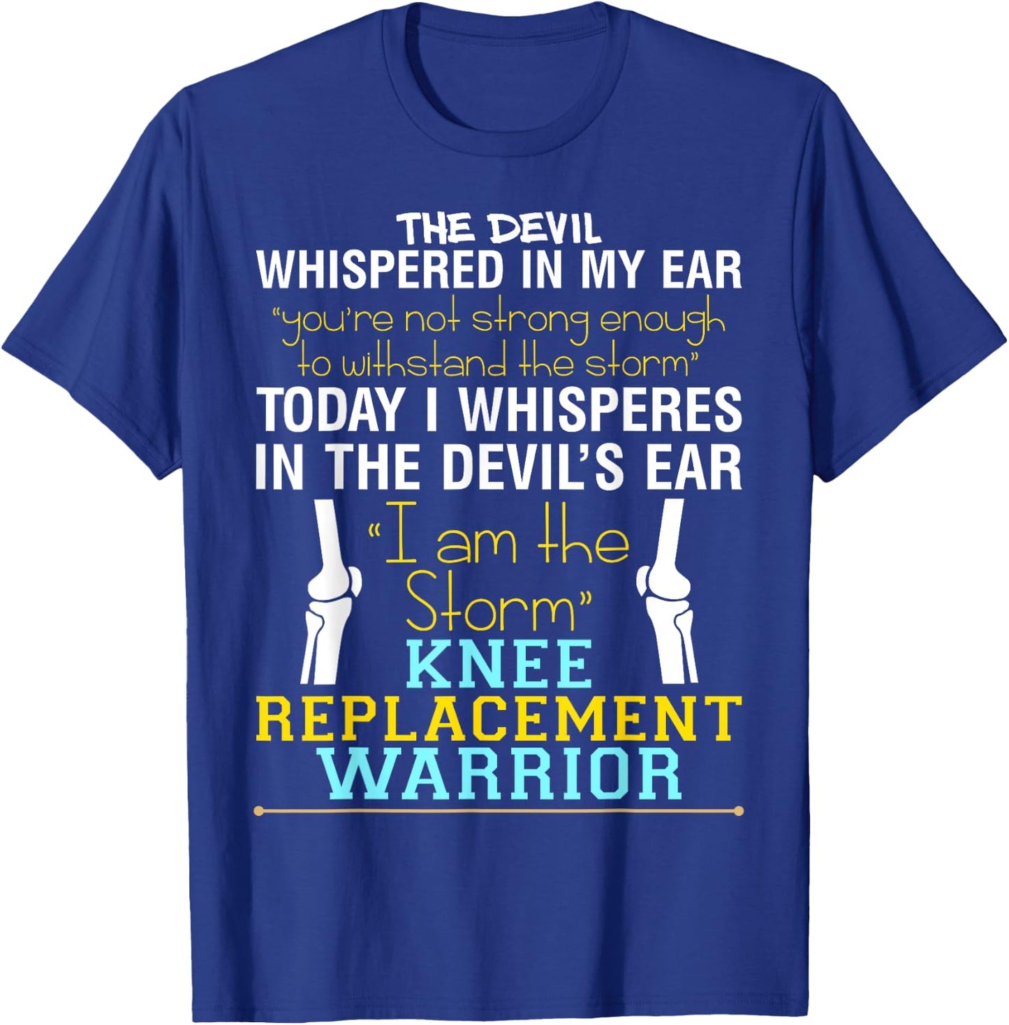 Total Knee Replacement Recovery ACL Surgery Warrior T-Shirt - T-Shirt | Royal