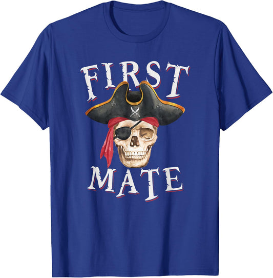 First Mate Pirate Hat Skull Nautical Sailing T-Shirt - T-Shirt | Royal
