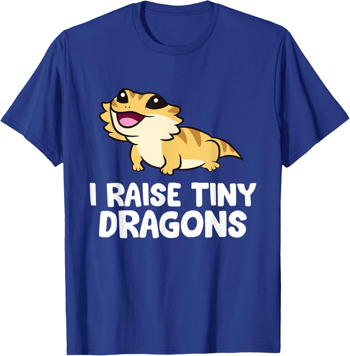 I Raise Tiny Dragons Owner Of Bearded Dragons T-Shirt - T-Shirt | Royal