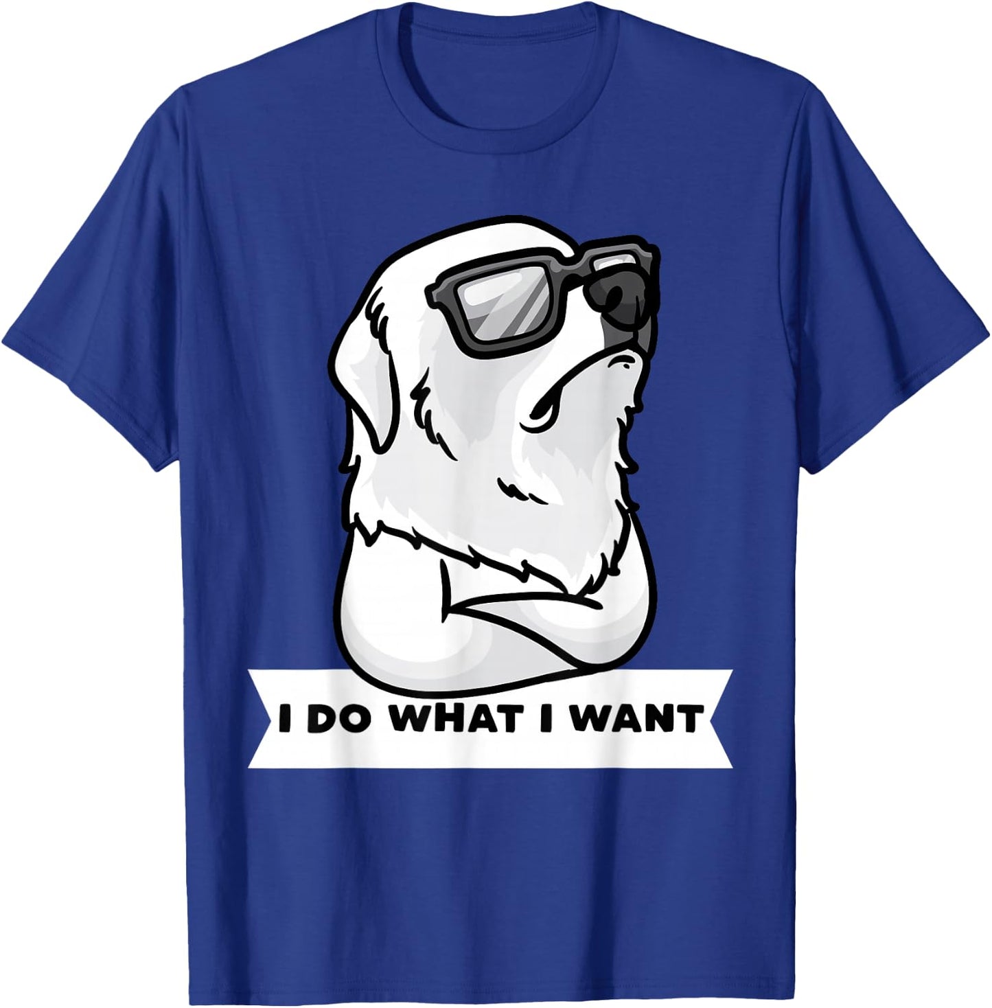 Pyrenean Mountain Dog Stubborn Dog Great Pyrenees T-Shirt - T-Shirt | Royal