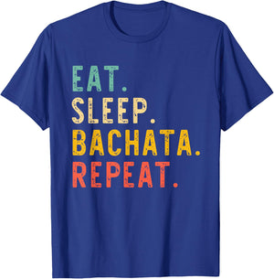 Eat Sleep Bachata Repeat Dance Vintage T-Shirt - T-Shirt | Royal