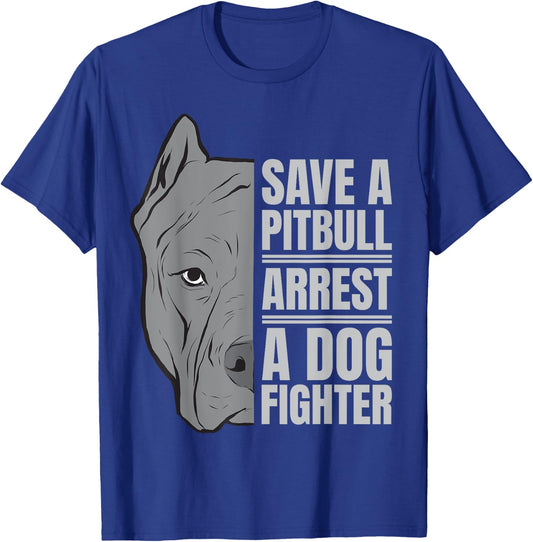 Save a Pitbull | Anti-Dog Fighting Advocacy Design T-Shirt - T-Shirt | Royal