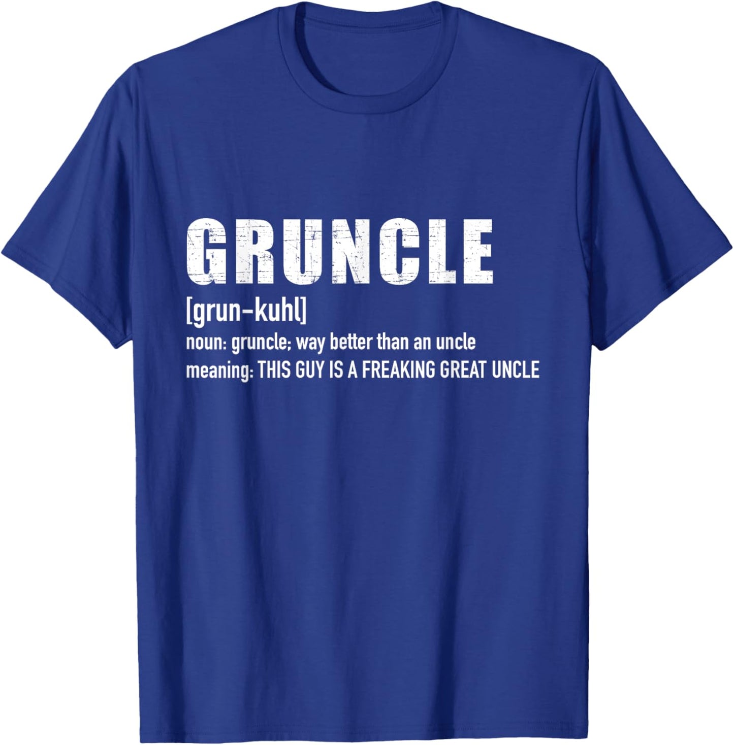 Gruncle for great uncle T-Shirt - T-Shirt | Royal