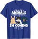 To All The Animals I Haven't Adopted Yet Cats Dogs T-Shirt - T-Shirt | Royal