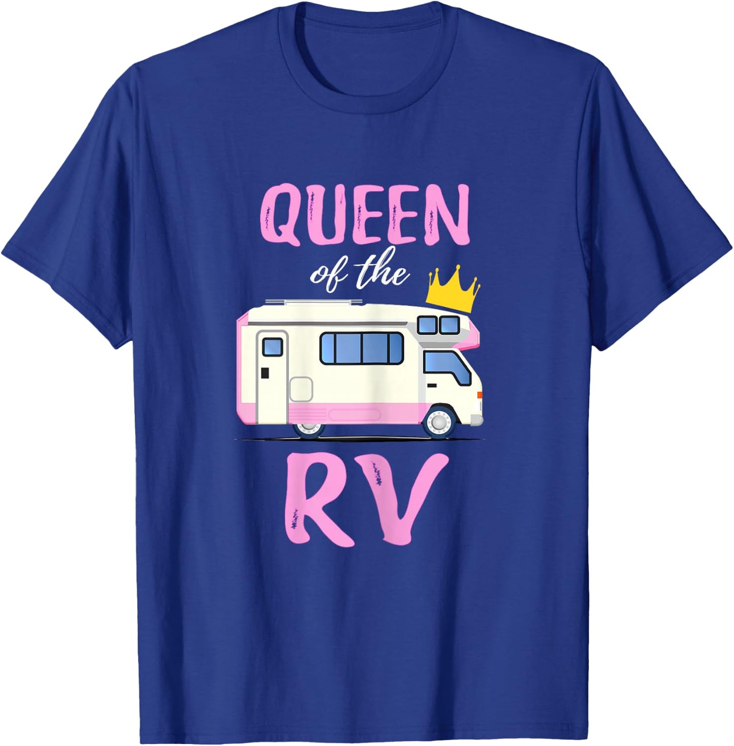 Queen Of The RV Funny Queen Of The Camper Gift Shirt T-Shirt - T-Shirt | Royal