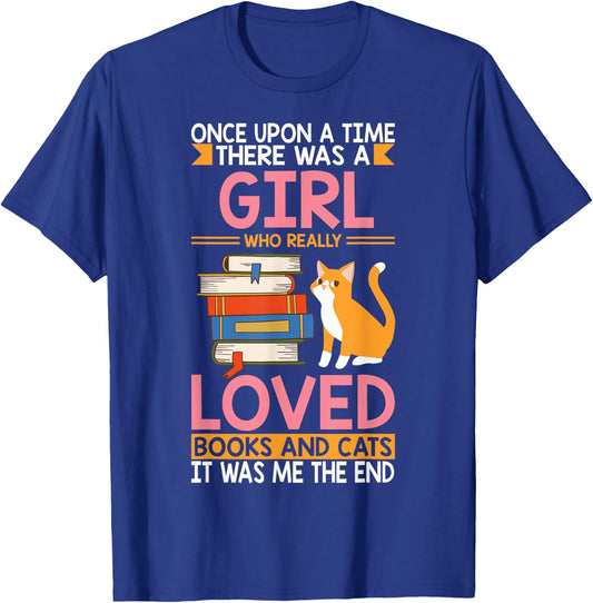 Once Upon a Time Girl Who Really Loved Books & Cat Reading T-Shirt - T-Shirt | Royal