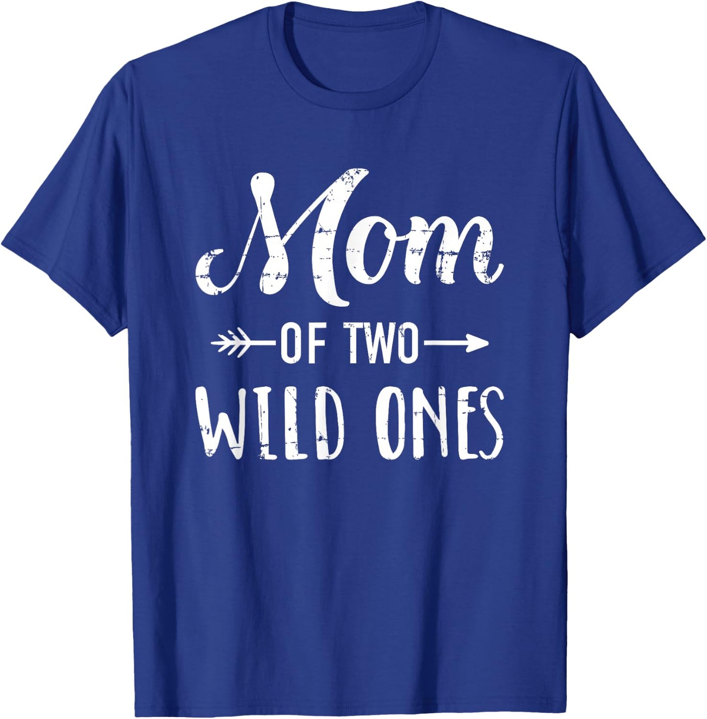 Mom of the wild ones for mother of daughters and twins T-Shirt - T-Shirt | Royal