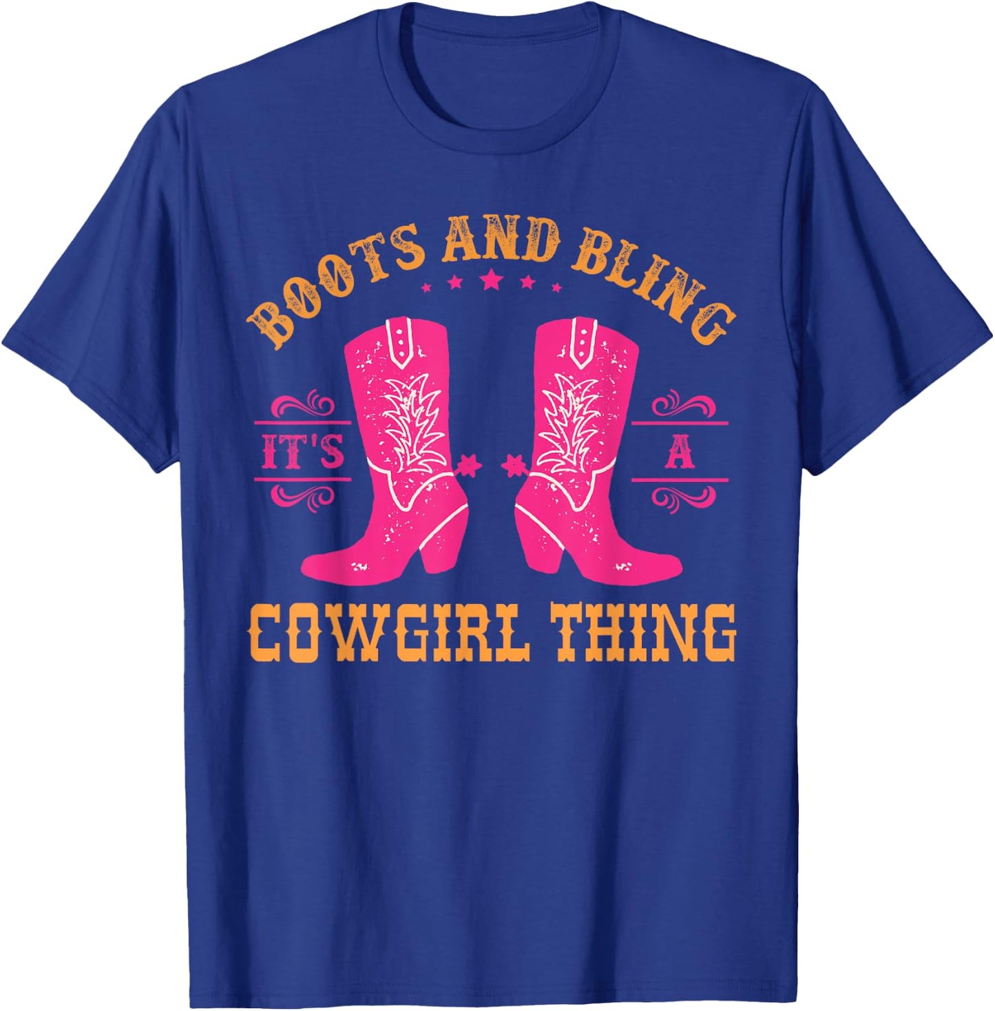 boots & bling it's a cowgirl thing Western women T-Shirt - T-Shirt | Royal