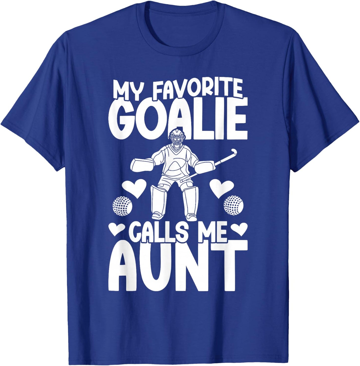 Proud Field Hockey Goalie Aunt Field Hockey Goalkeeper Aunt T-Shirt - T-Shirt | Royal