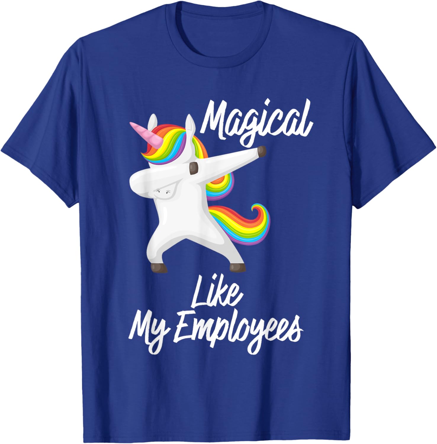 Magical Like My Employees Dabbing Unicorn Funny Boss Gift T-Shirt - T-Shirt | Royal
