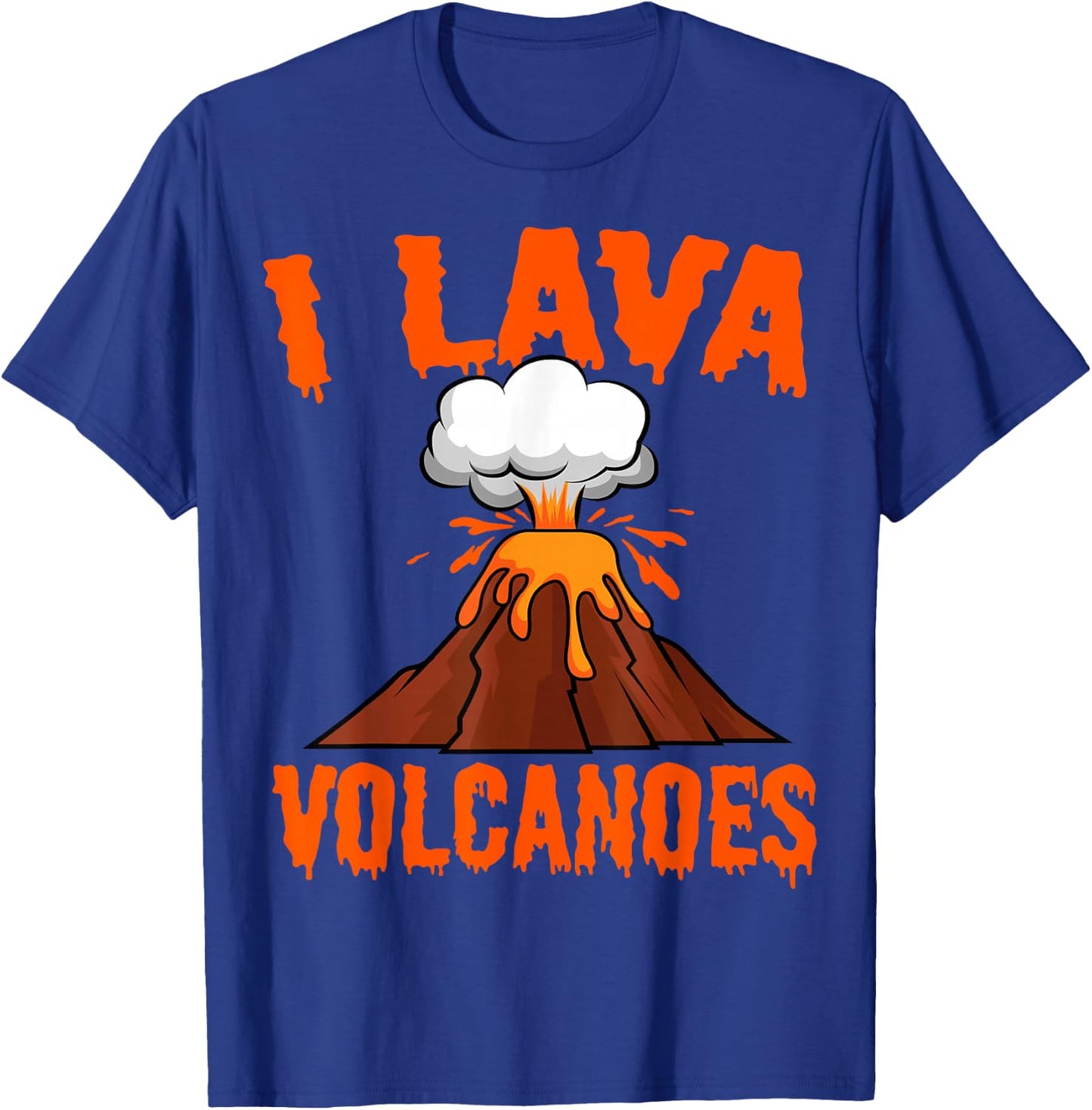 I Lava Volcanoes Geologist Volcanologist Magma Volcanology T-Shirt - T-Shirt | Royal
