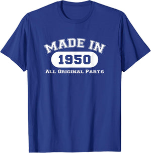 Made In 1950 All Original Parts Funny 72nd Birthday Gift T-Shirt - T-Shirt | Royal