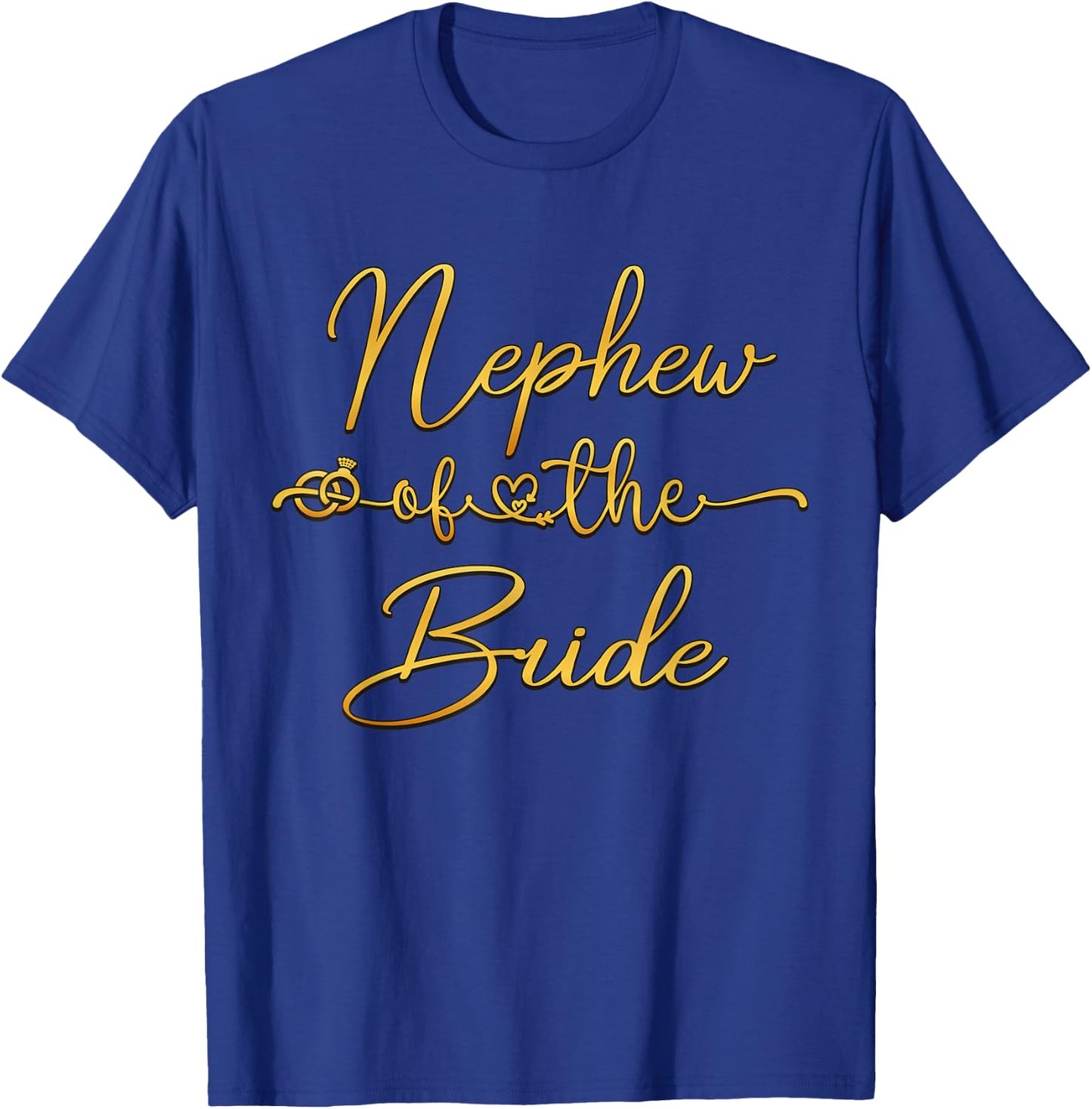 Nephew Of The Bride Wedding Ideas T-Shirt - T-Shirt | Royal