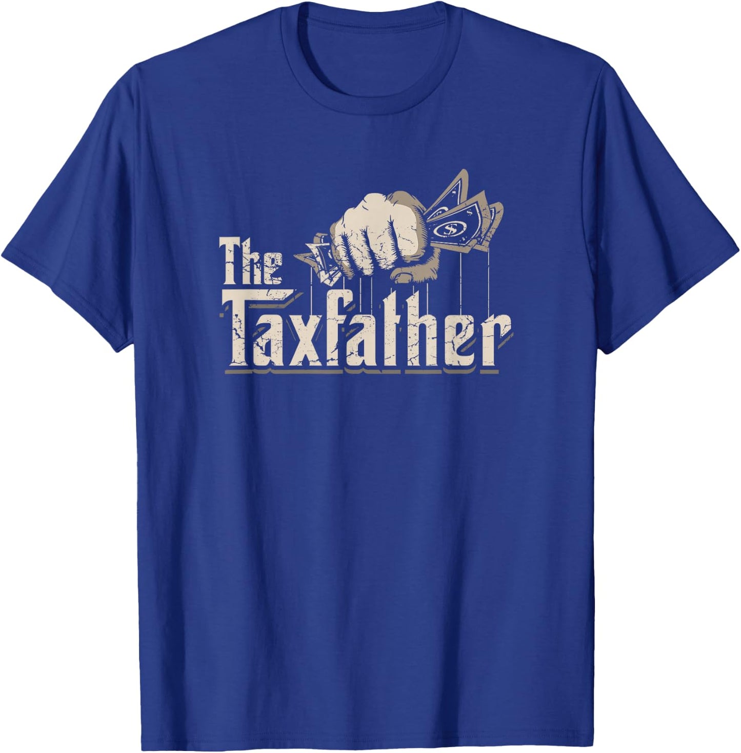 The TaxFather Funny Vintage Taxation CPA Accountant Dad Tax T-Shirt - T-Shirt | Royal