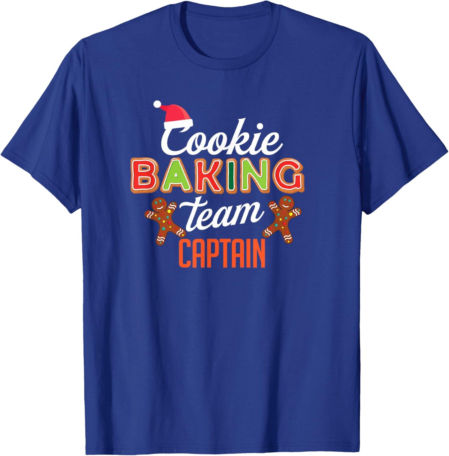 Cute Cookie Baking Team Captain Holiday Cook Fun Bake Cakes T-Shirt - T-Shirt | Royal