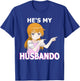 He's my Husbando She's my Waifu Anime Manga Couple Matching T-Shirt - T-Shirt | Royal
