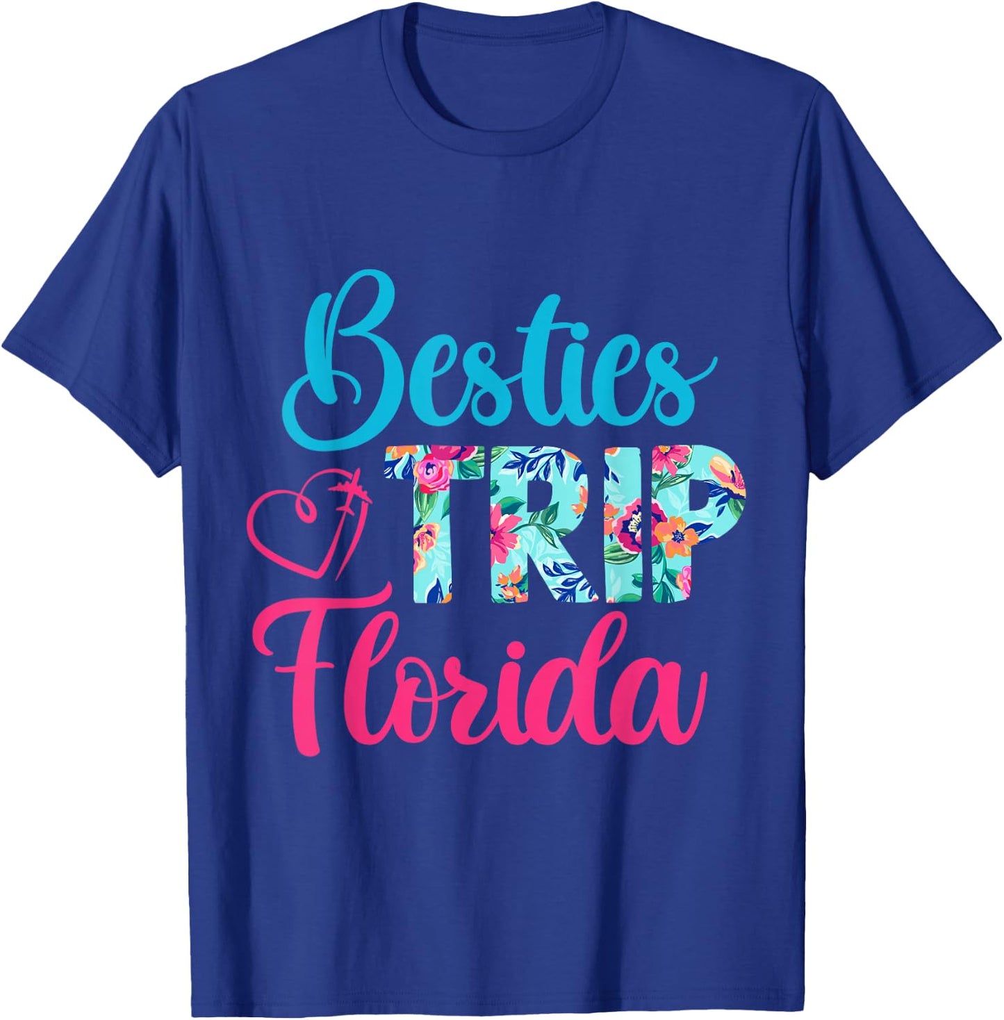 Besties Trip Florida Vacation Matching Best Friend T-Shirt - T-Shirt | Royal