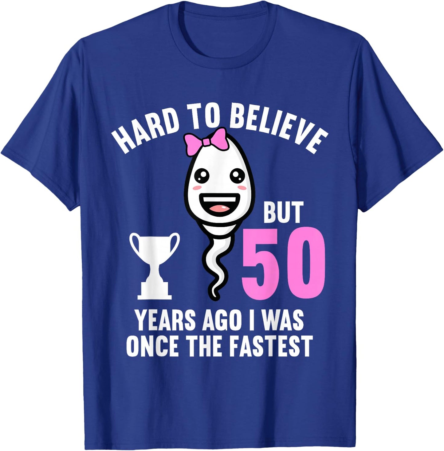 50 Years Ago I Was once The Fastest 50th Birthday T-Shirt - T-Shirt | Royal