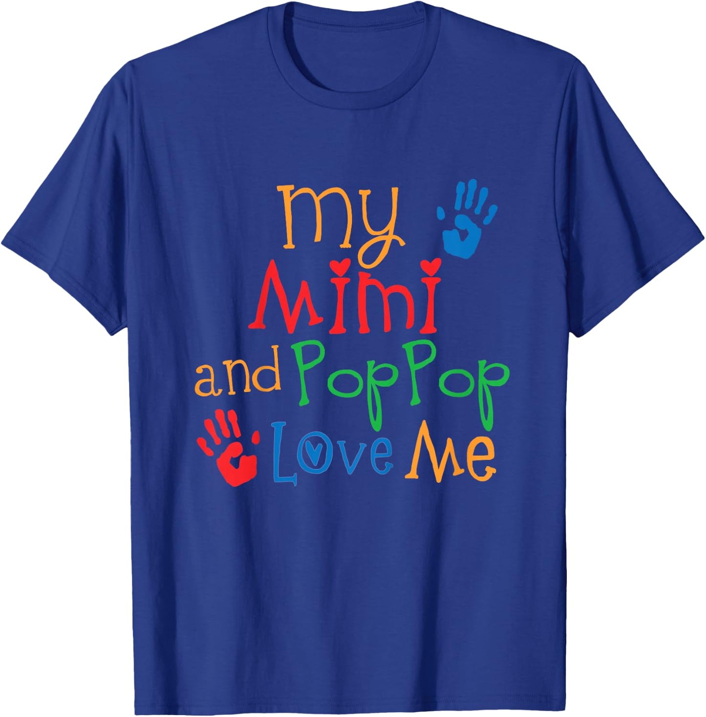 My Mimi and PopPop Love Me Grandchild T-Shirt - T-Shirt | Royal