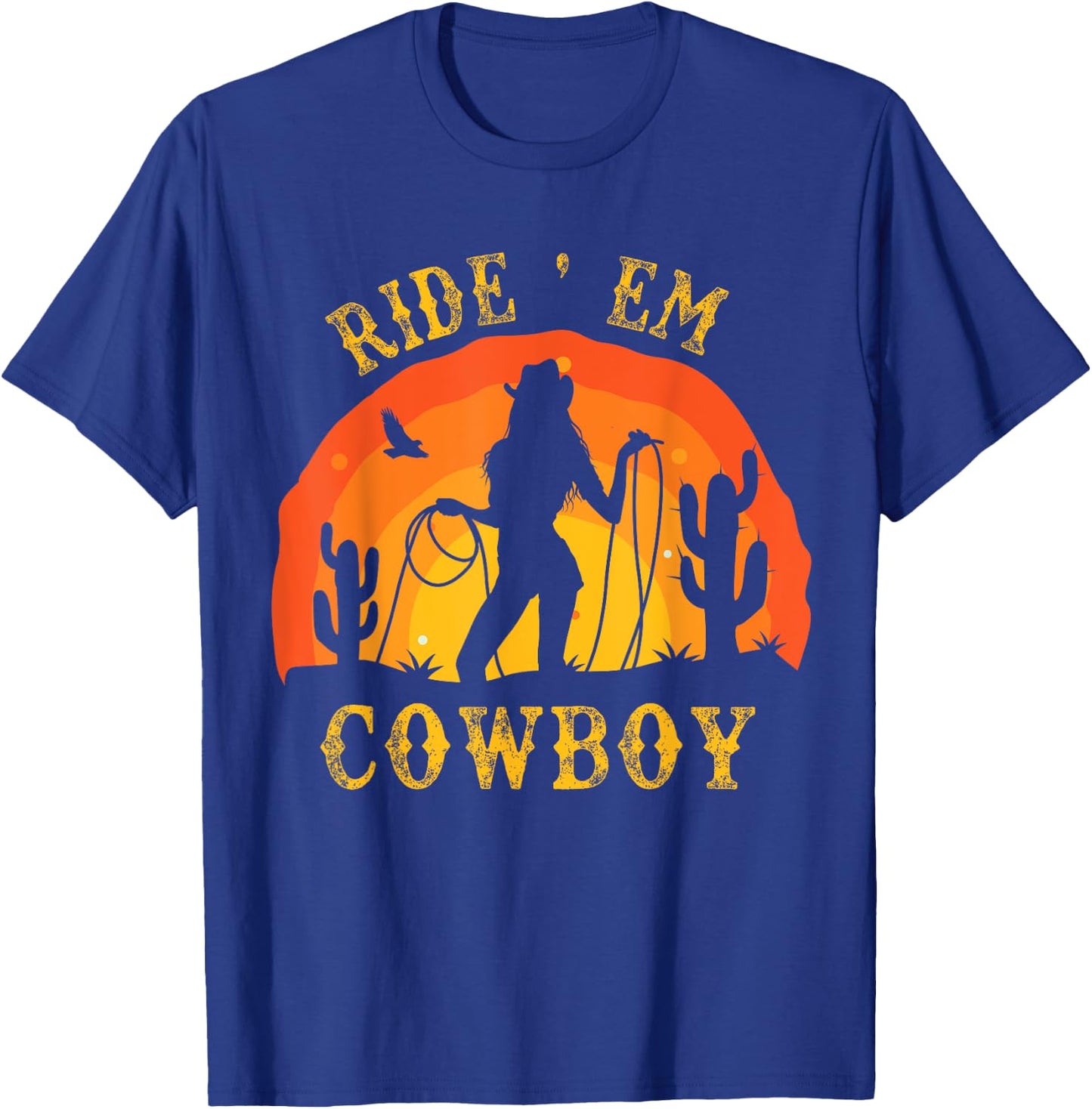 Ride Em Cowboy Rodeo Horse Retro Sexy Cowgirls Funny Western T-Shirt - T-Shirt | Royal