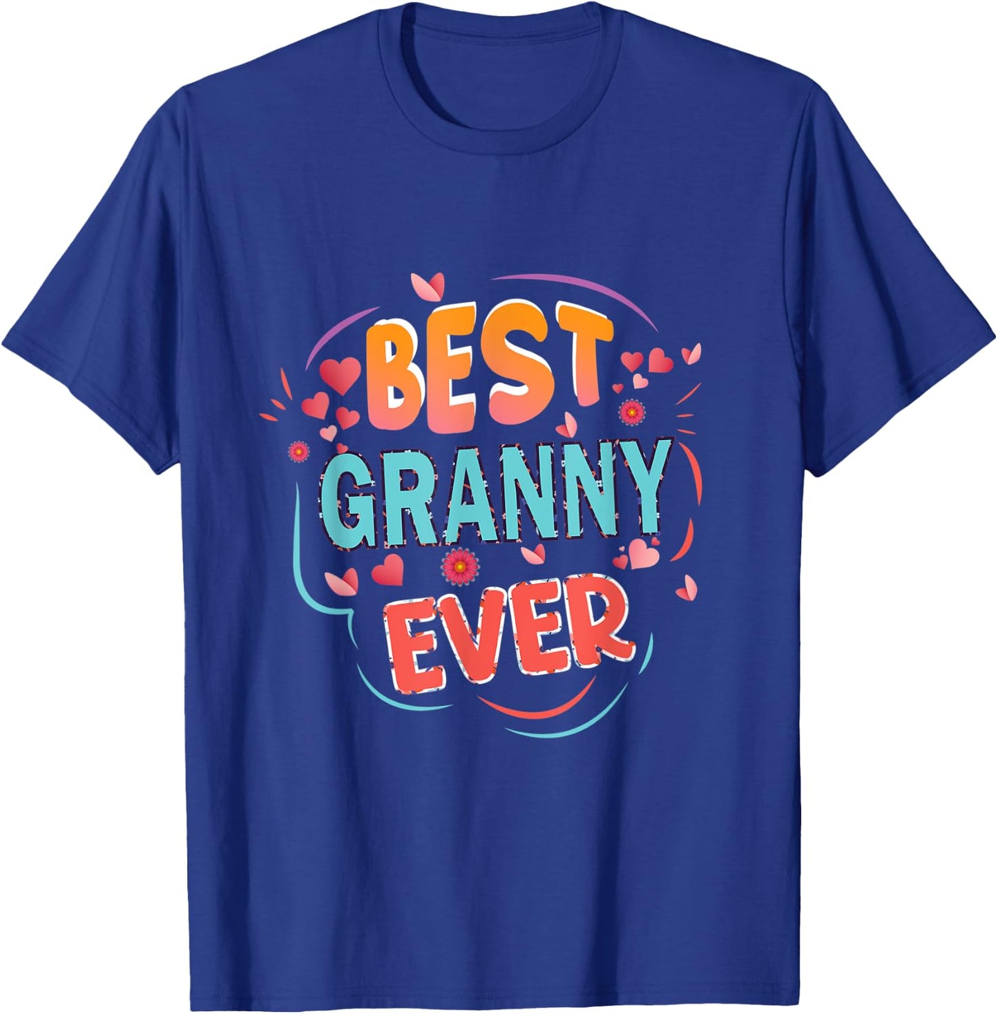 Best Granny Ever Grandma Mother's day Christmas Granny gifts T-Shirt - T-Shirt | Royal