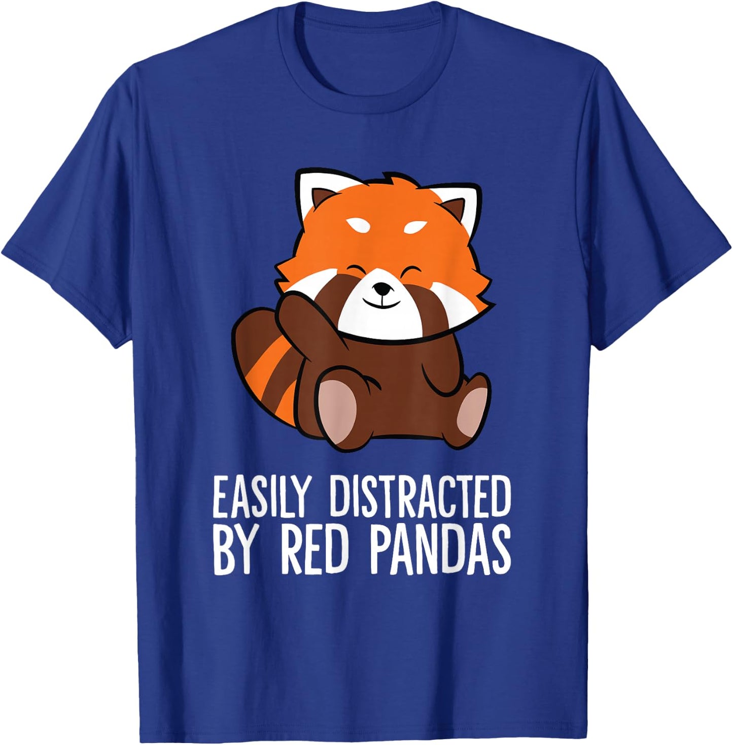 Red Panda Love Easily Distracted By Red Pandas T-Shirt - T-Shirt | Royal