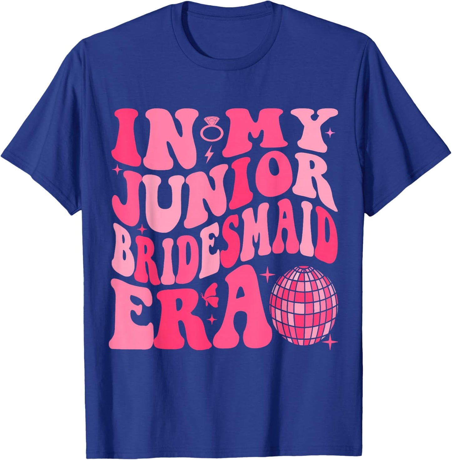 Groovy In My Junior Bridesmaid Era Wedding Bride Engagement T-Shirt - T-Shirt | Royal