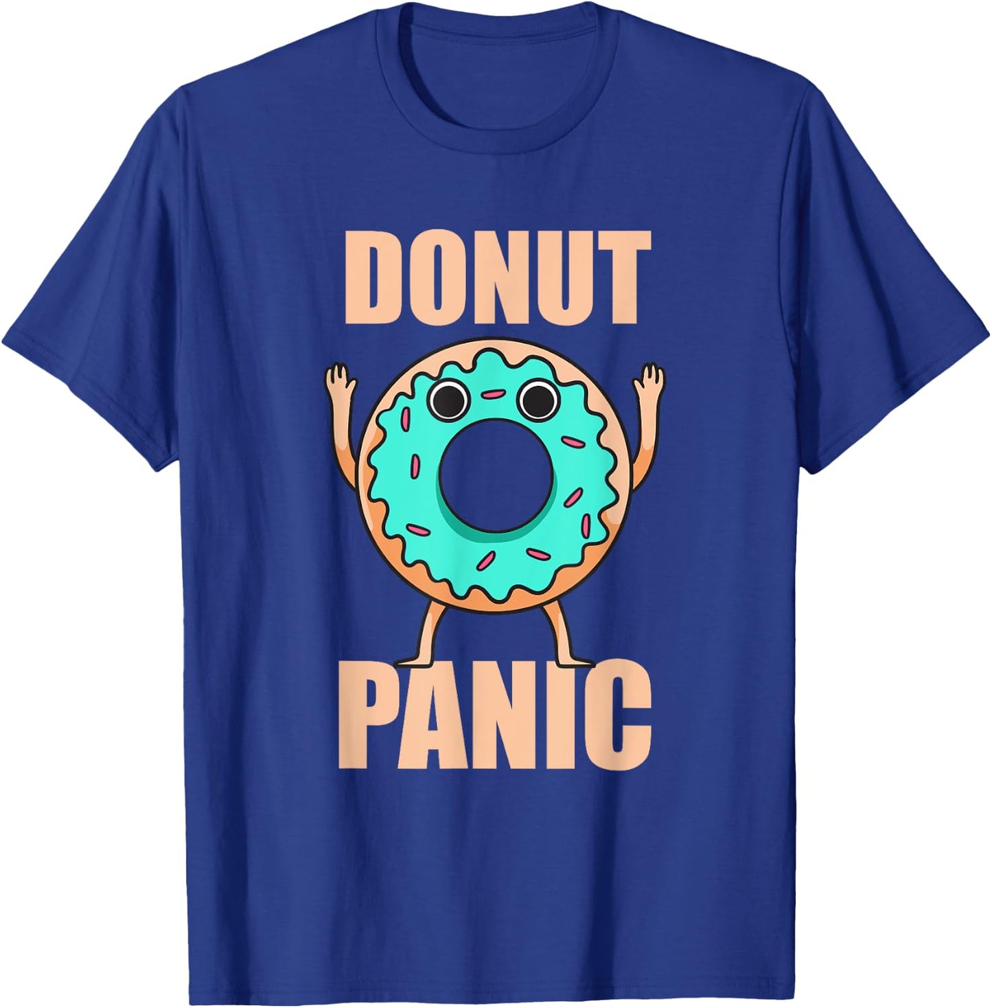 Donuts Donut Panic Funny Donuts T-Shirt - T-Shirt | Royal