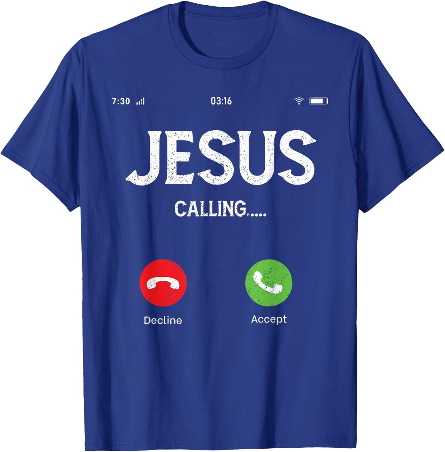 Funny Sarcastic Jesus Is Calling On Mobile Christian Gear T-Shirt - T-Shirt | Royal