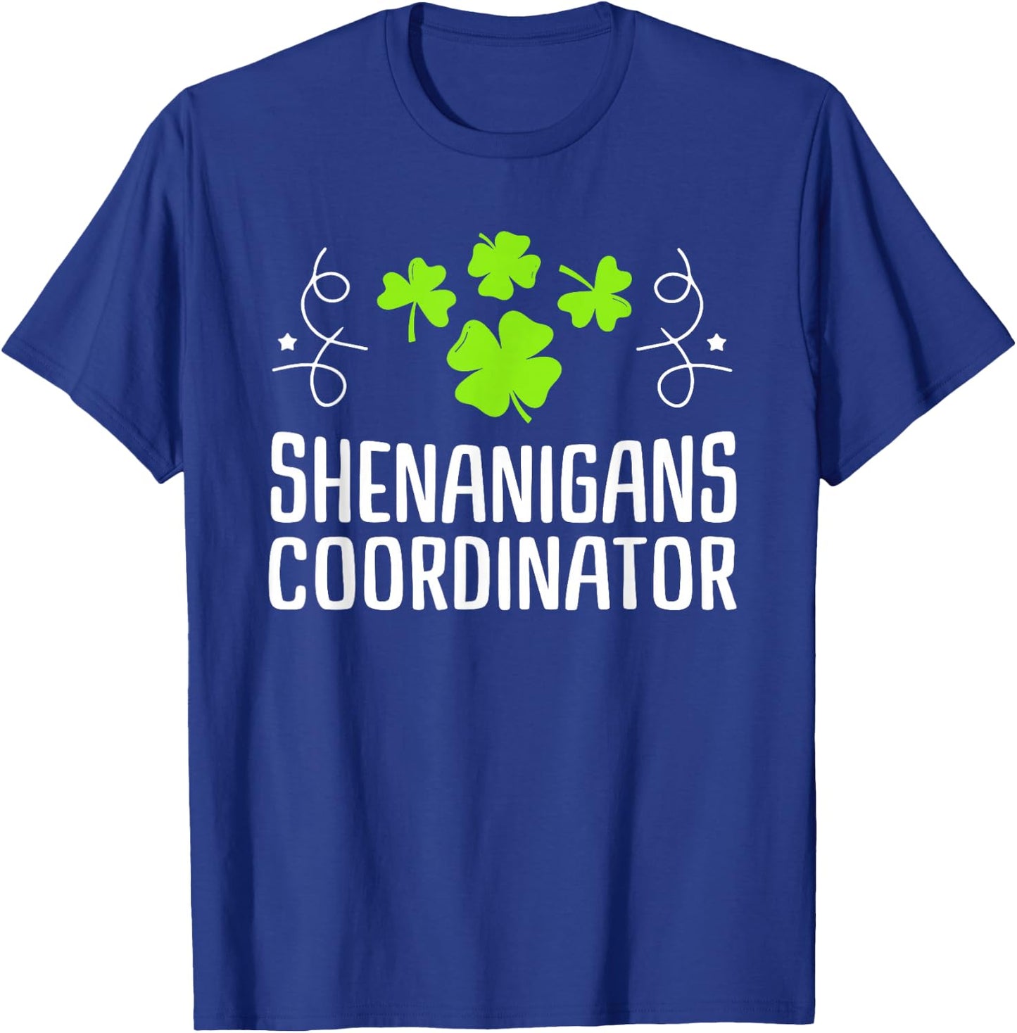 Shenanigans Coordinator St Patrick's Day T-Shirt - T-Shirt | Royal