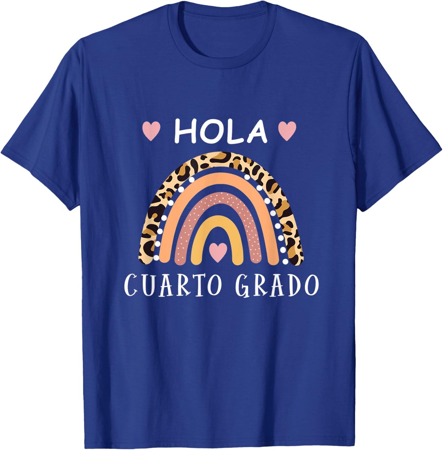 Hola cuarto Grado Hello fourth grade Spanish Teacher school Women Kids T-Shirt - T-Shirt | Royal