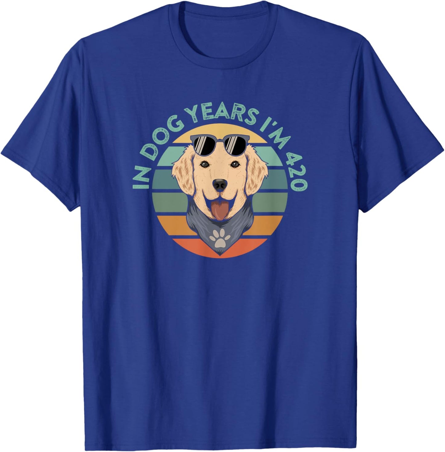 Funny 60th Birthday 420 Weed Quote In Dog Years I'm 420 Men Women T-Shirt - T-Shirt | Royal