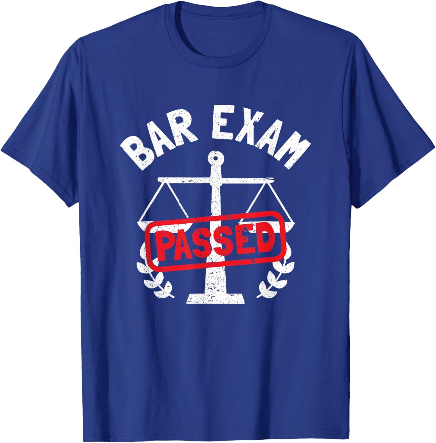 Bar Exam Passed T-Shirt - T-Shirt | Royal