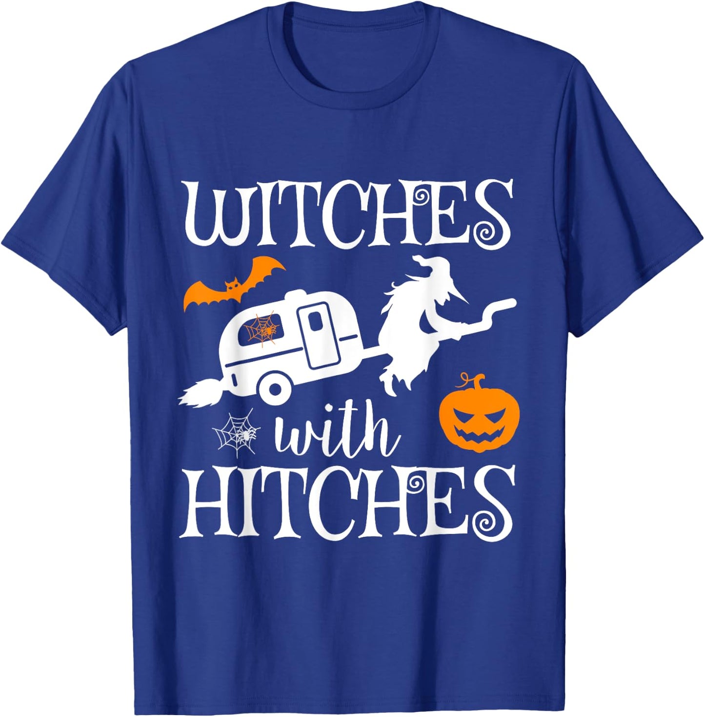 Witches With Hitches Camping RV Halloween Costume Idea T-Shirt - T-Shirt | Royal