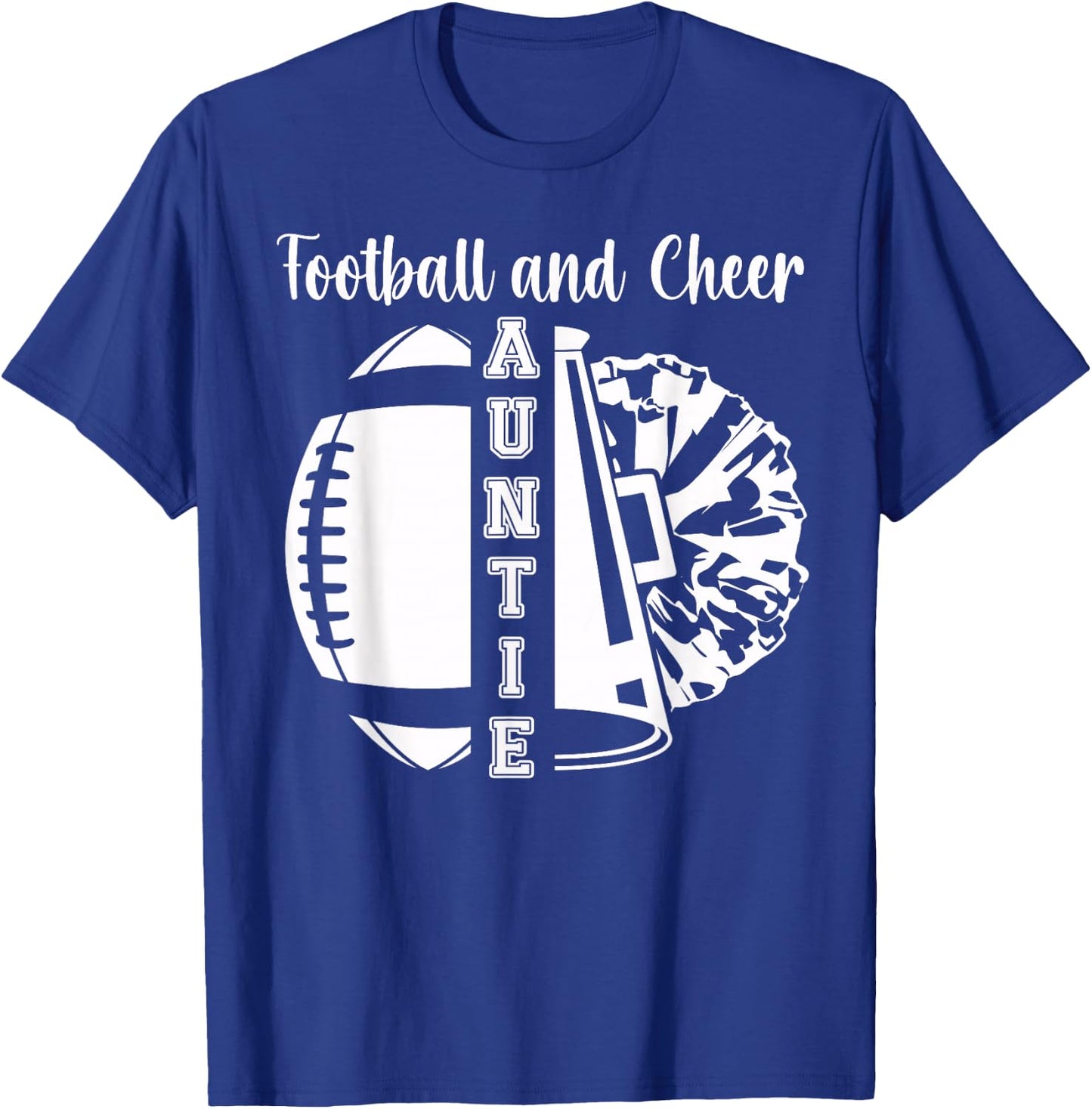 Football And Cheer Aunt Of Cheerleader & Football Player T-Shirt - T-Shirt | Royal