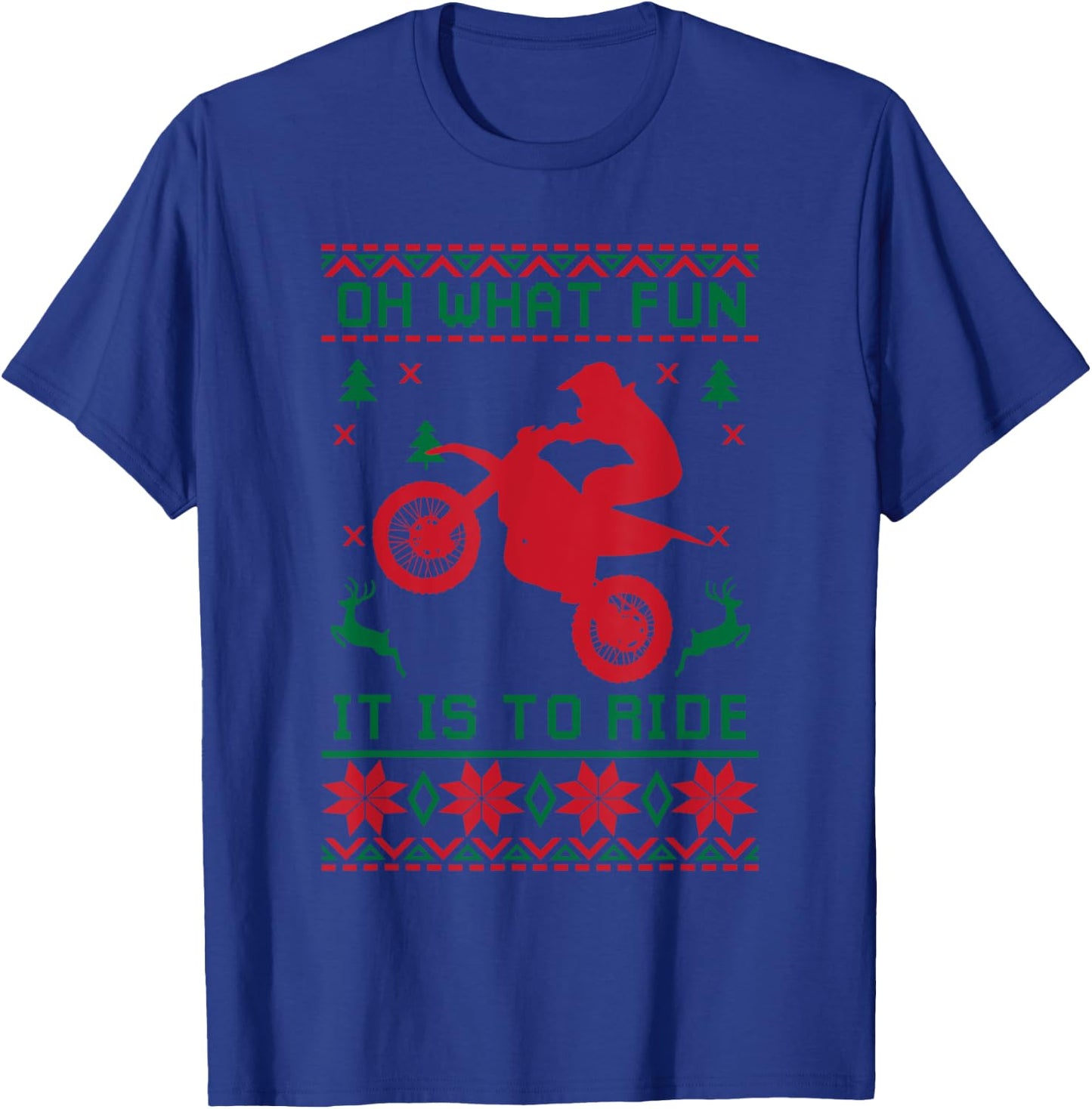 Oh What Fun It Is To Ride Dirt Bike Christmas Motocross T-Shirt - T-Shirt | Royal