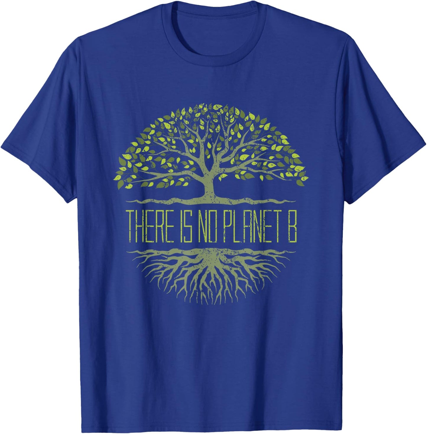 There Is No Planet B Earth Day T-Shirt - T-Shirt | Royal